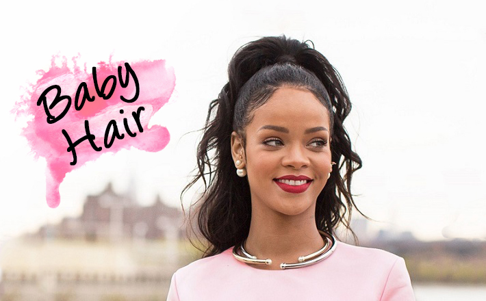 gostei-e-agora-baby-hair-tendencia-rihanna
